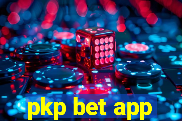 pkp bet app